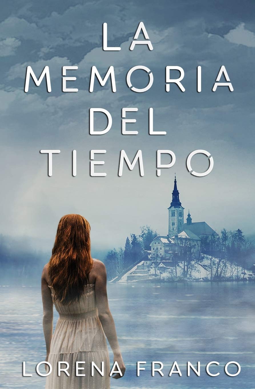 Libro: La memoria del tiempo (Viajes en el tiempo) (Spanish Edition)