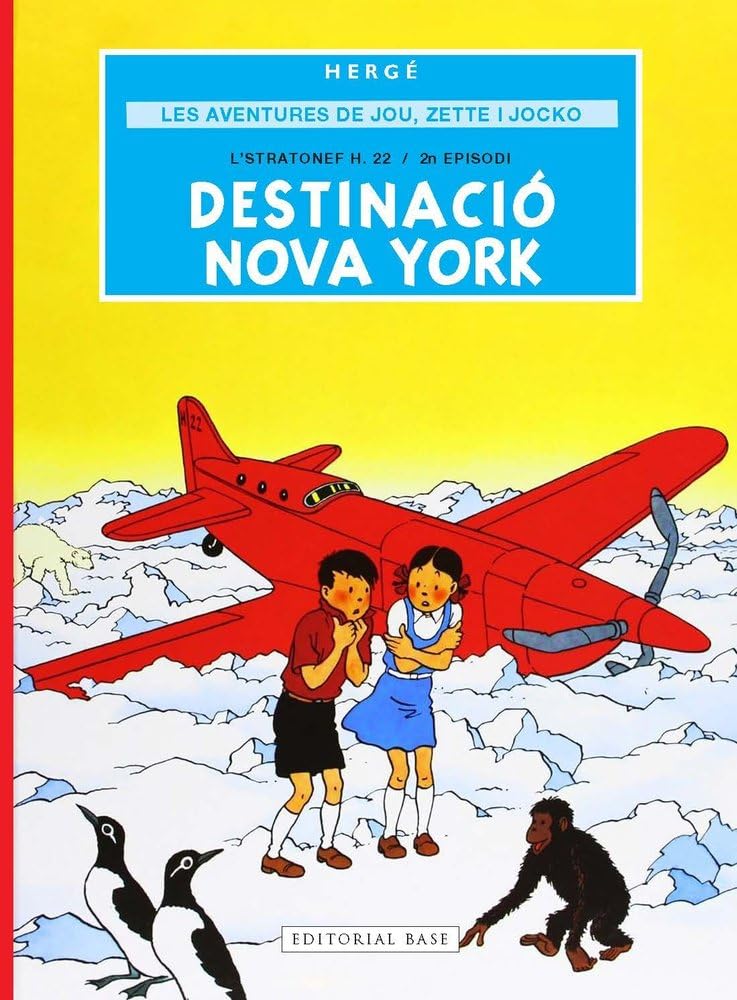 Libro: Les aventures de Jou, Zette i Jocko 2. Destinació Nova York: L'Stratonef H. 22 /2n episodi