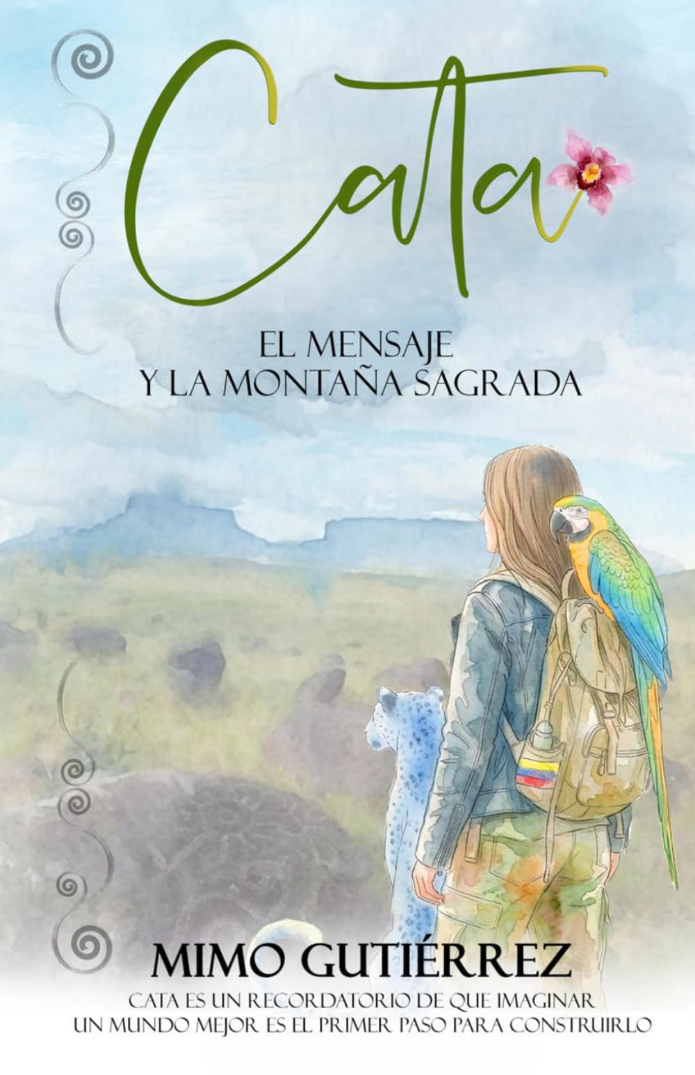 Libro: Cata, el mensaje y la montaña sagrada