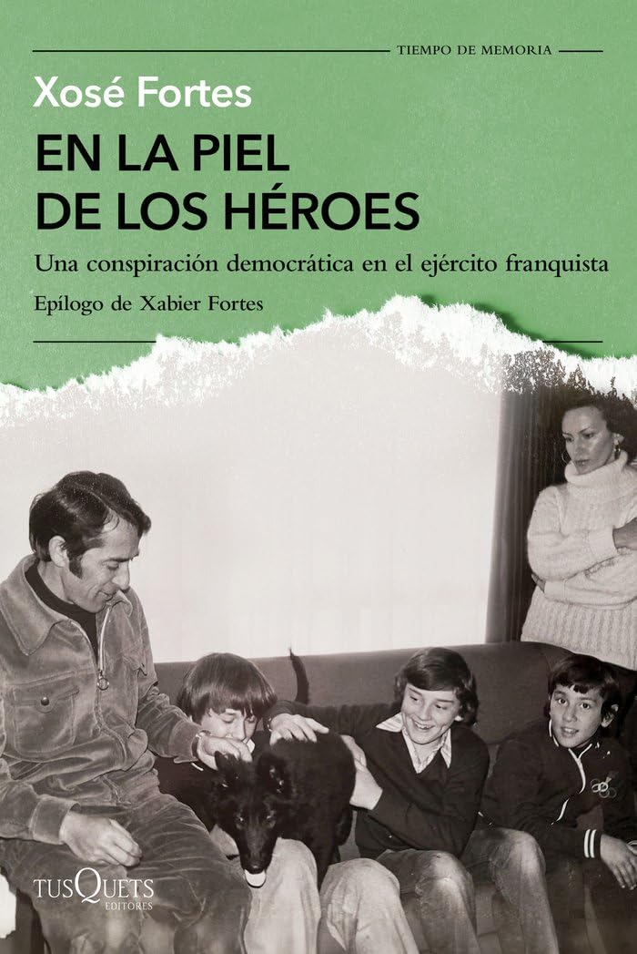 Libro: En la piel de los héroes: Una conspiración democrática en el ejército franquista