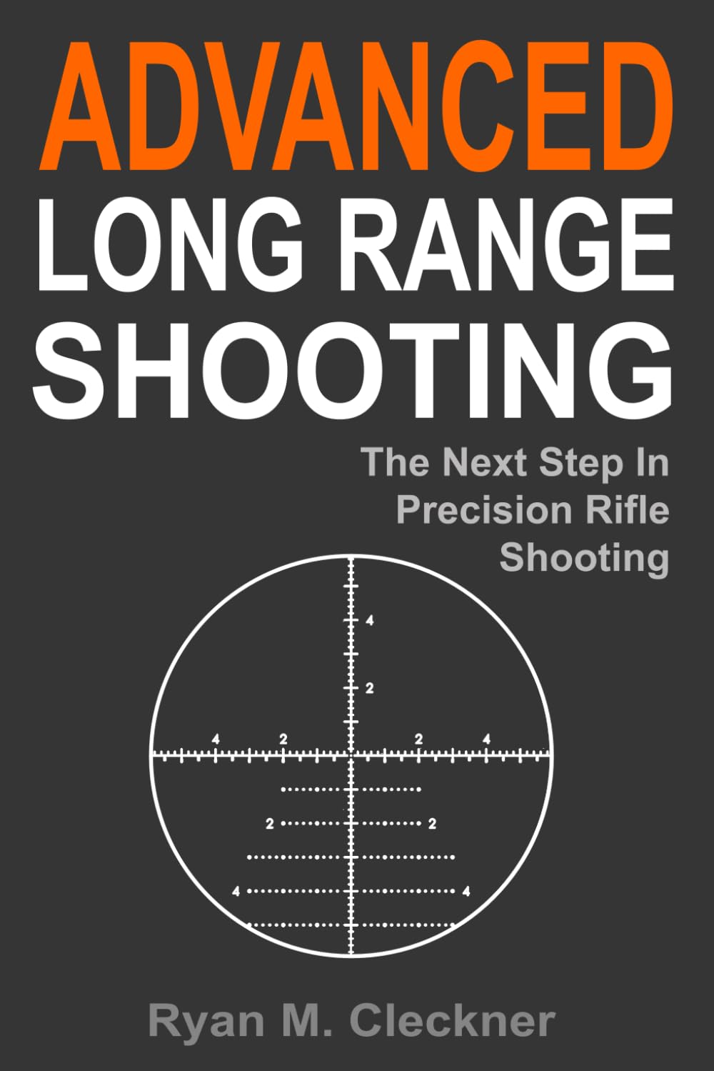 Libro: Advanced Long Range Shooting: The Next Step in Precision Rifle Shooting