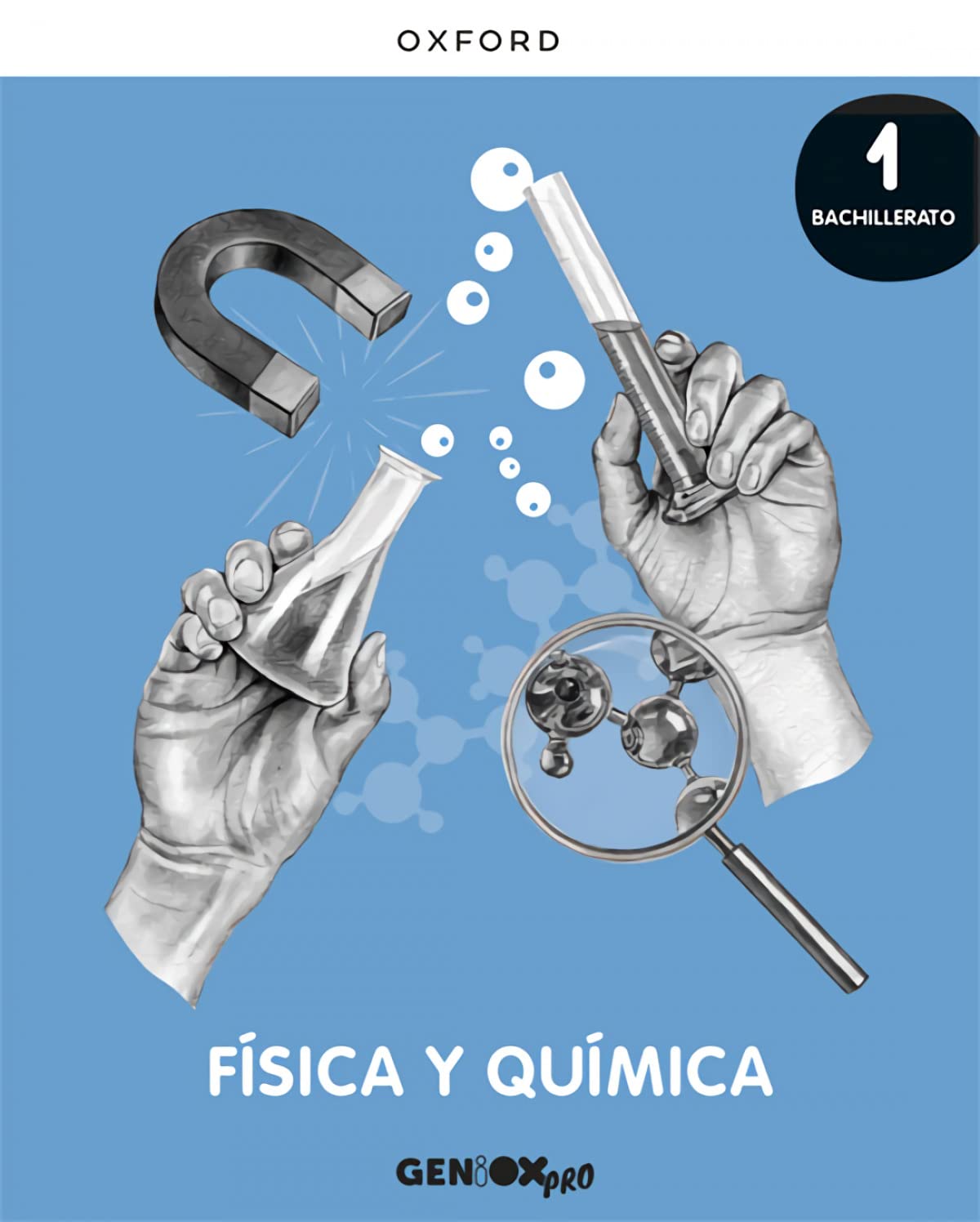 Libro: Física y Química 1º Bachillerato. Libro del estudiante. GENiOX PRO