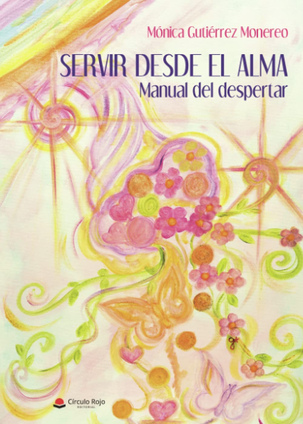 Libro: Servir desde el alma (SIN COLECCION)