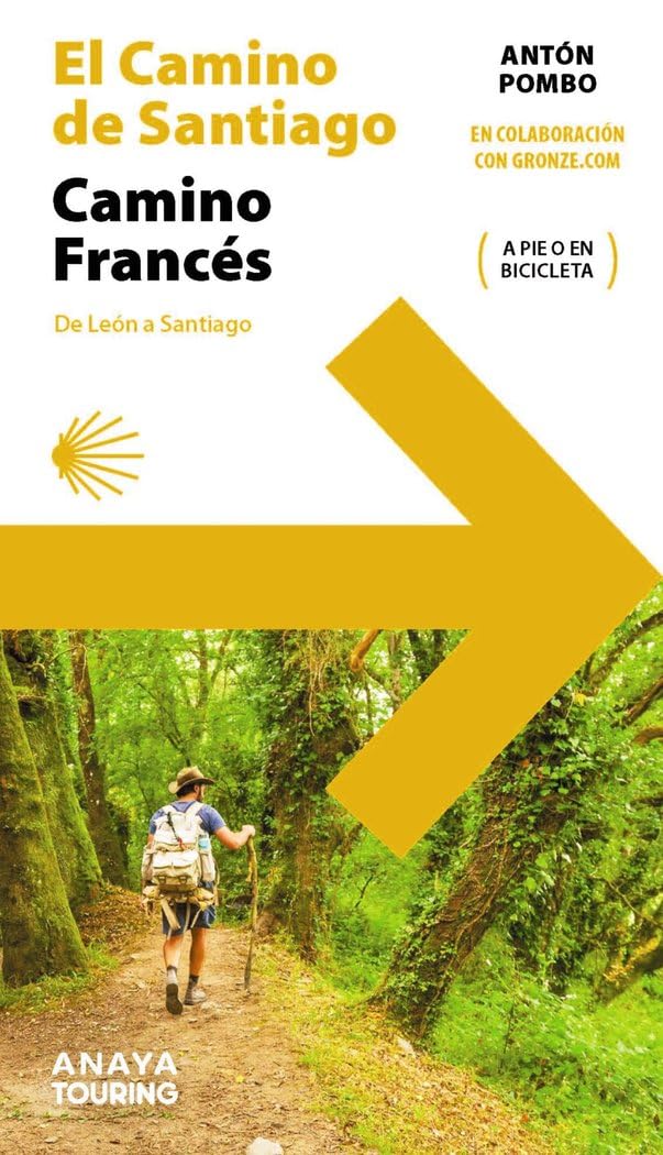 Libro: El Camino de Santiago. Camino Francés (de León a Santiago)