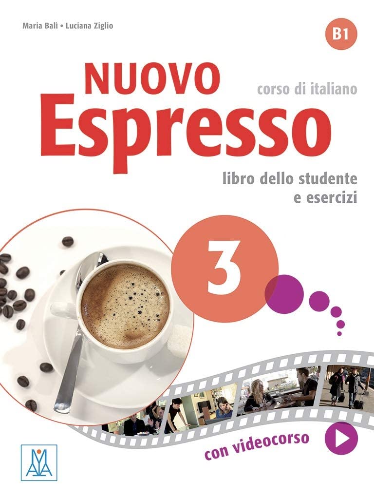 Libro: Espresso 3 nuovo alum (+ E-book): Libro studente + ebook interattivo: Vol. 3 (ALMA)