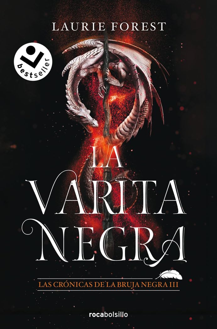 Libro: La Varita Negra (Las Crónicas de la Bruja Negra 3) (Best Seller | Ficción)