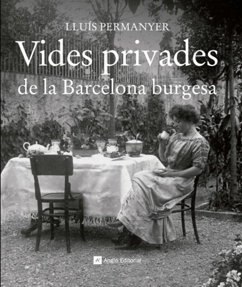 Libro: Vides privades de la Barcelona burgesa
