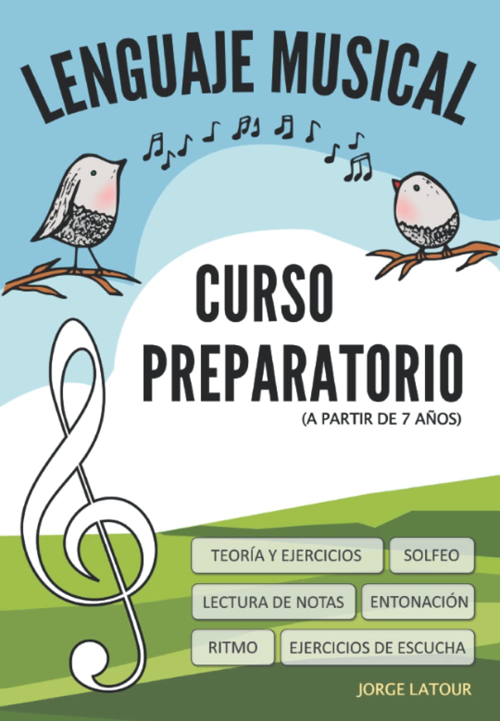 Libro: Lenguaje Musical - Curso Preparatorio (Spanish Edition)