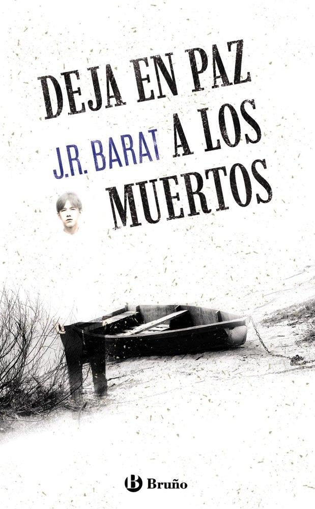 Libro: Deja en paz a los muertos: Serie Daniel Villena, 1 (Castellano - JUVENIL - PARALELO CERO)