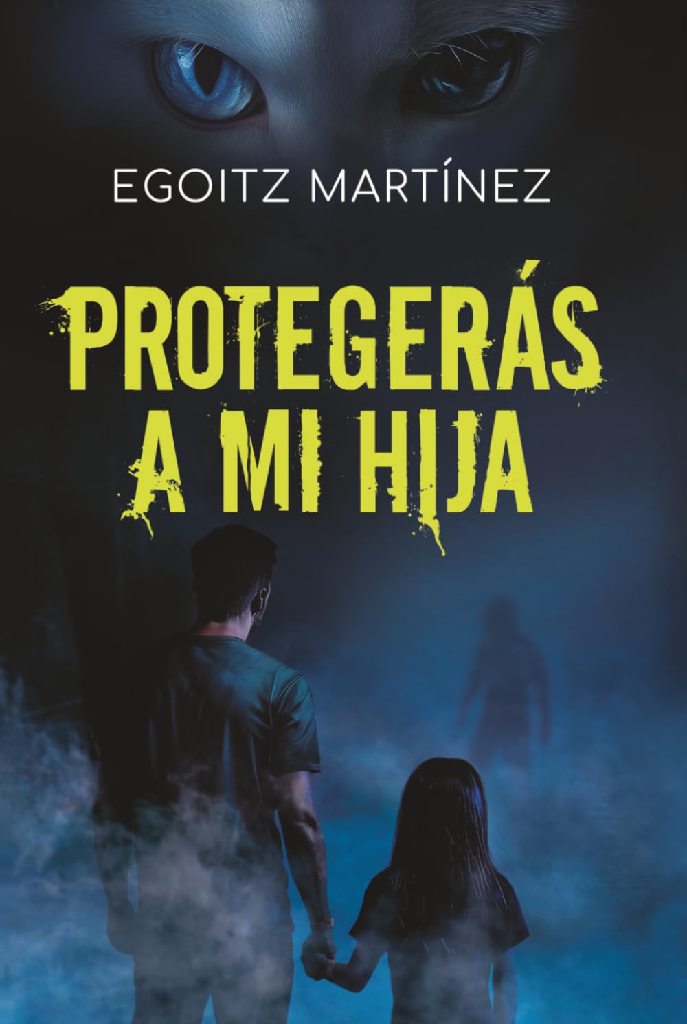 Libro: PROTEGERÁS A MI HIJA (Suspense / Thriller): Una novela adictiva con acción, giros y ritmo trepidante. (Libro 2. Serie Ariel Shemesh) (Spanish Edition)