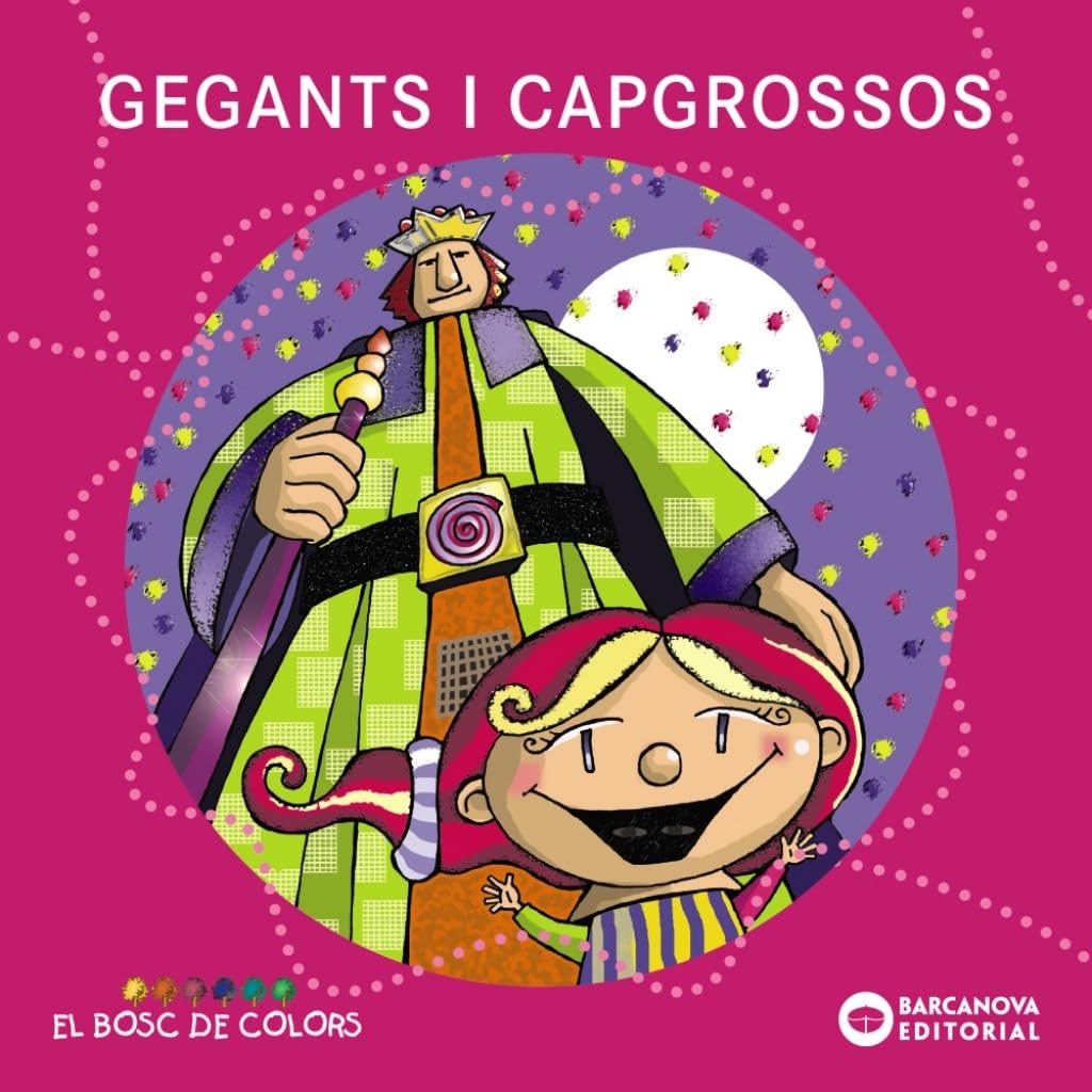 Libro: Gegants i capgrossos (Llibres infantils i juvenils - El bosc de colors)