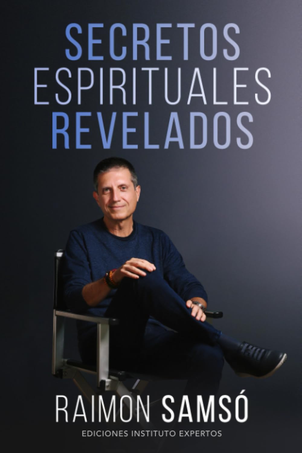 Libro: Secretos Espirituales Revelados (Desarrollo Personal y Autoayuda)