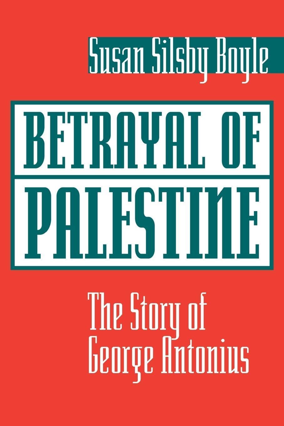 Libro: Betrayal Of Palestine