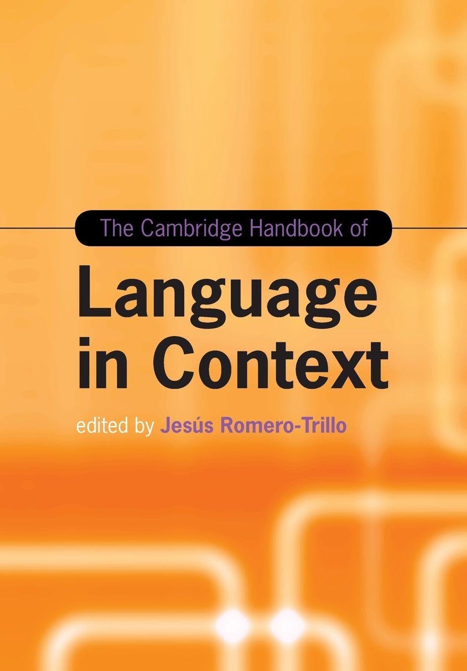 Libro: The Cambridge Handbook of Language in Context (Cambridge Handbooks in Language and Linguistics)