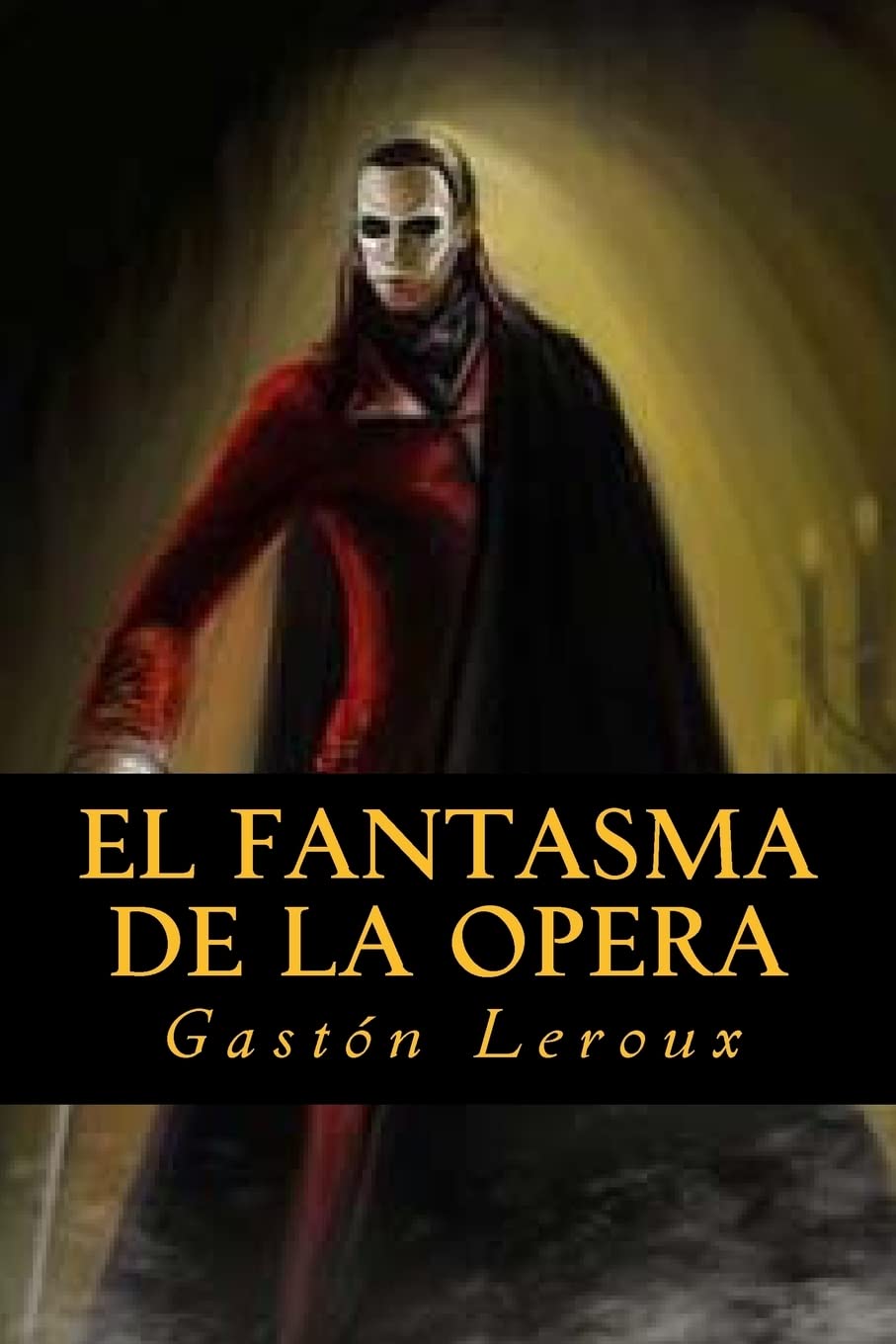 Libro: El fantasma de la Opera (Spanish Edition)