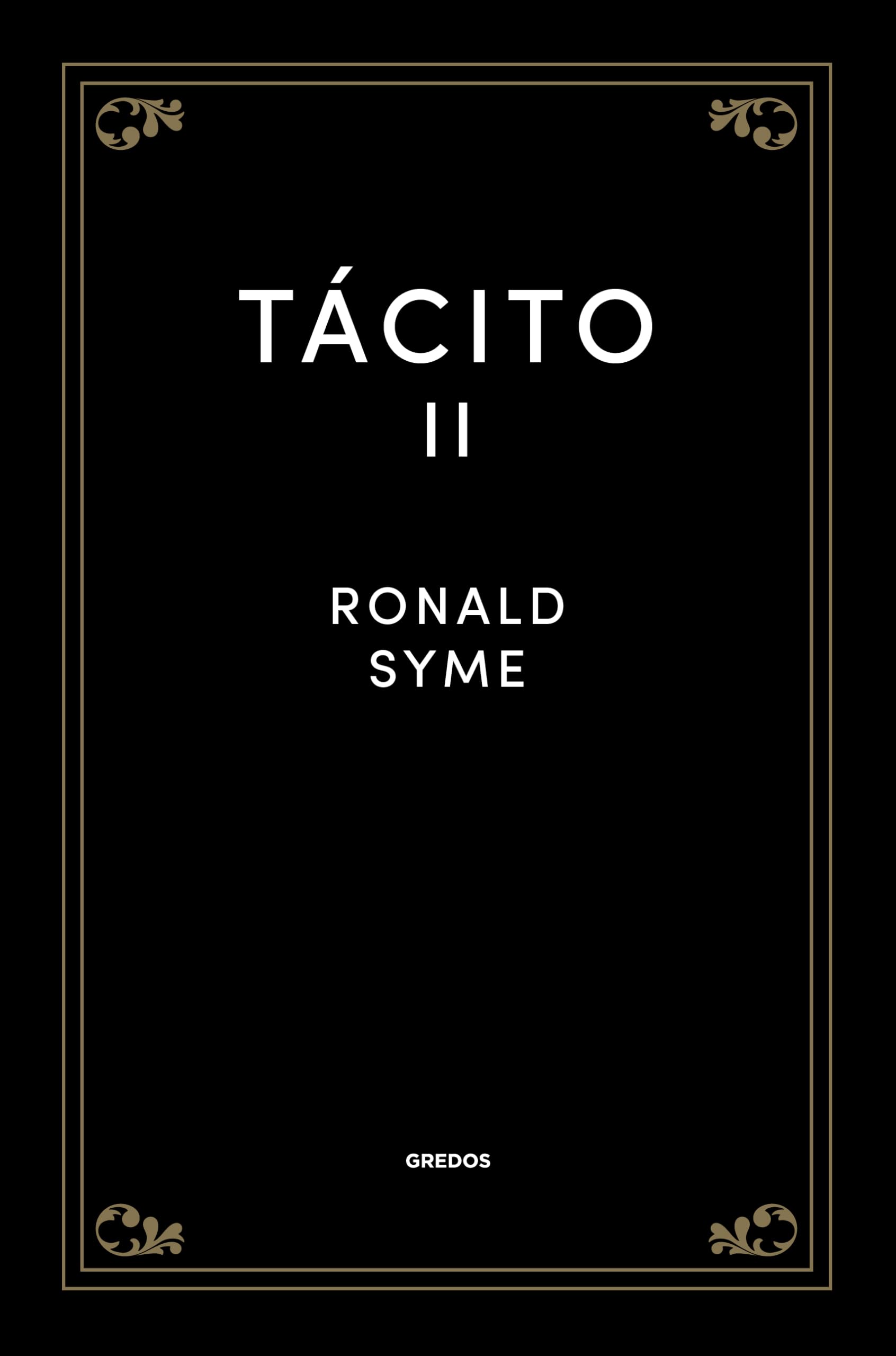Libro: Tácito II (Grandes Obras de la Cultura Gredos)