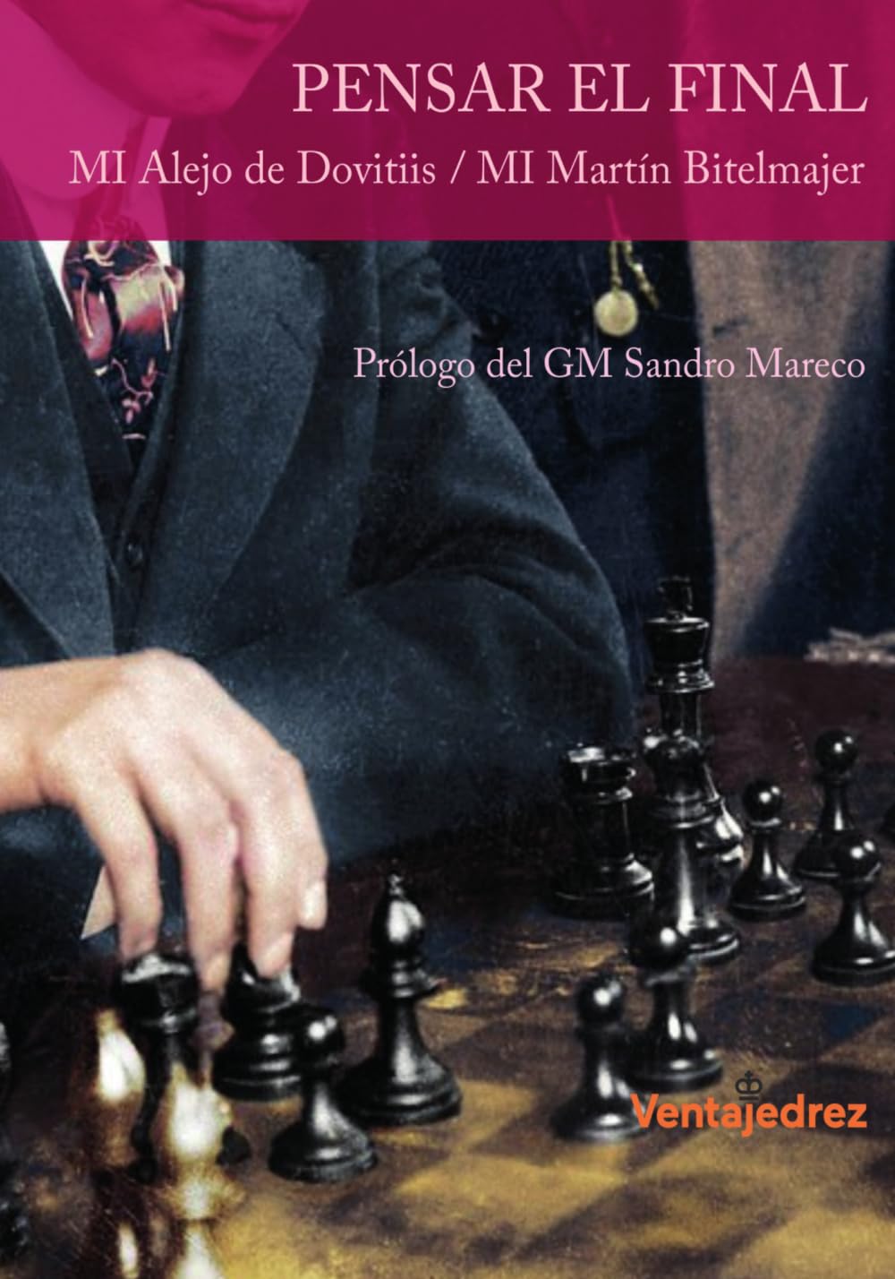 Libro: Pensar el final (Aprendiendo Ajedrez)