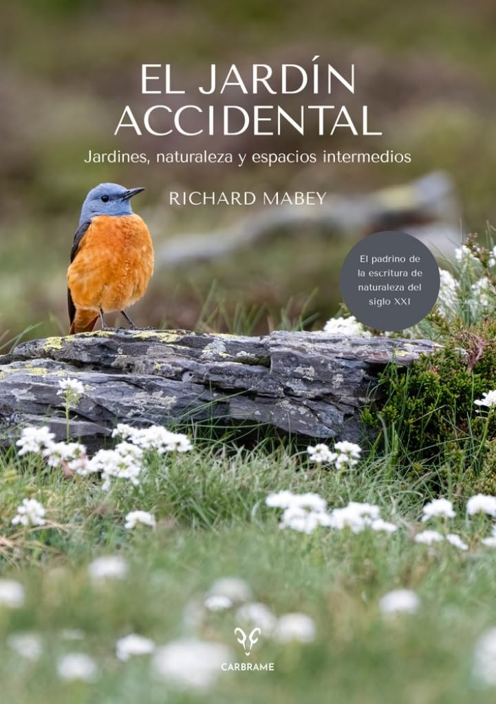 Libro: El jardín accidental: Jardines, naturaleza y espacios intermedios (Colección naturaleza salvaje)
