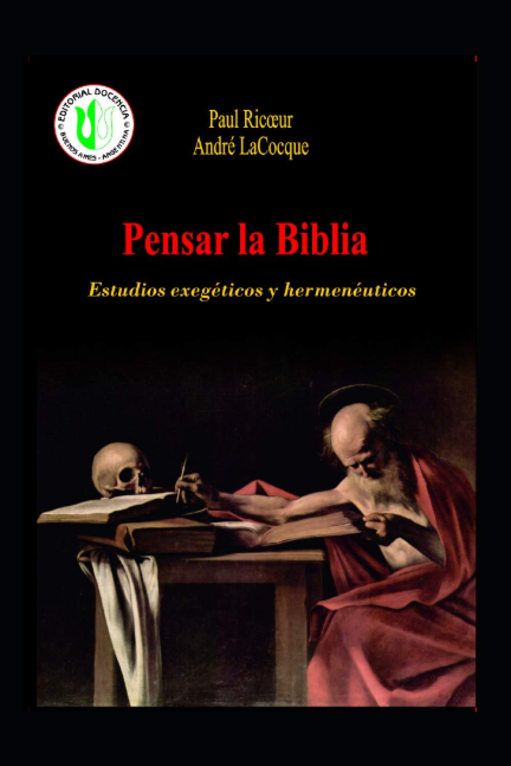 Libro: Pensar la Biblia: Estudios exegéticos y hermenéuticos