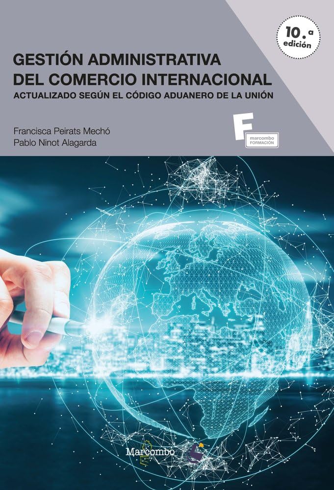 Libro: Gestión Administrativa del Comercio Internacional 10ª ed.