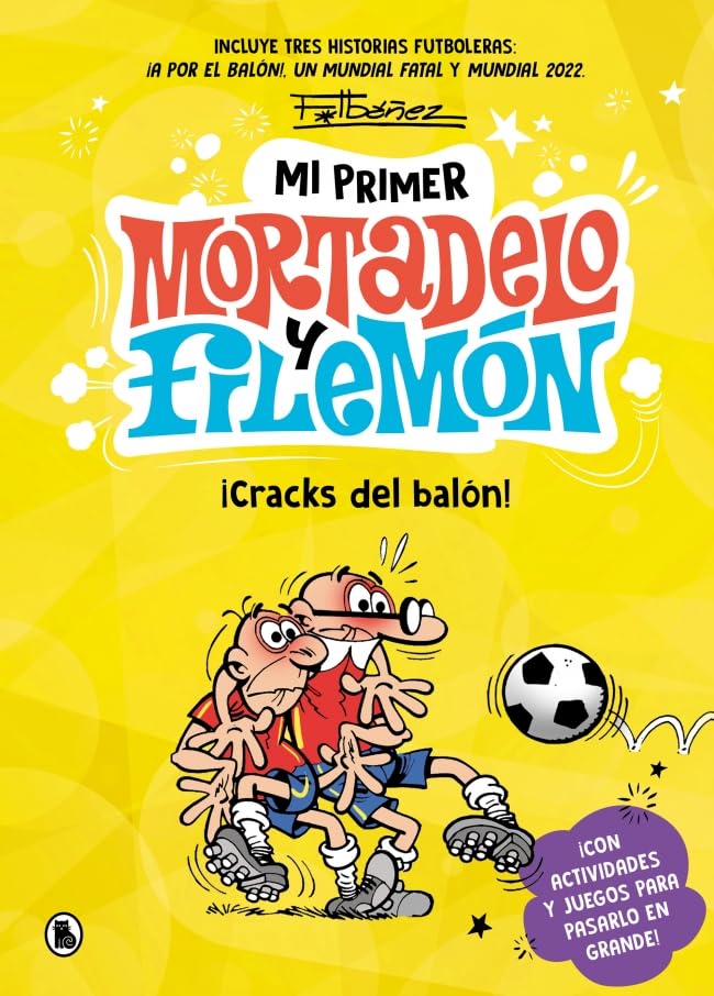 Libro: Mi primer Mortadelo y Filemón - ¡Cracks del balón!