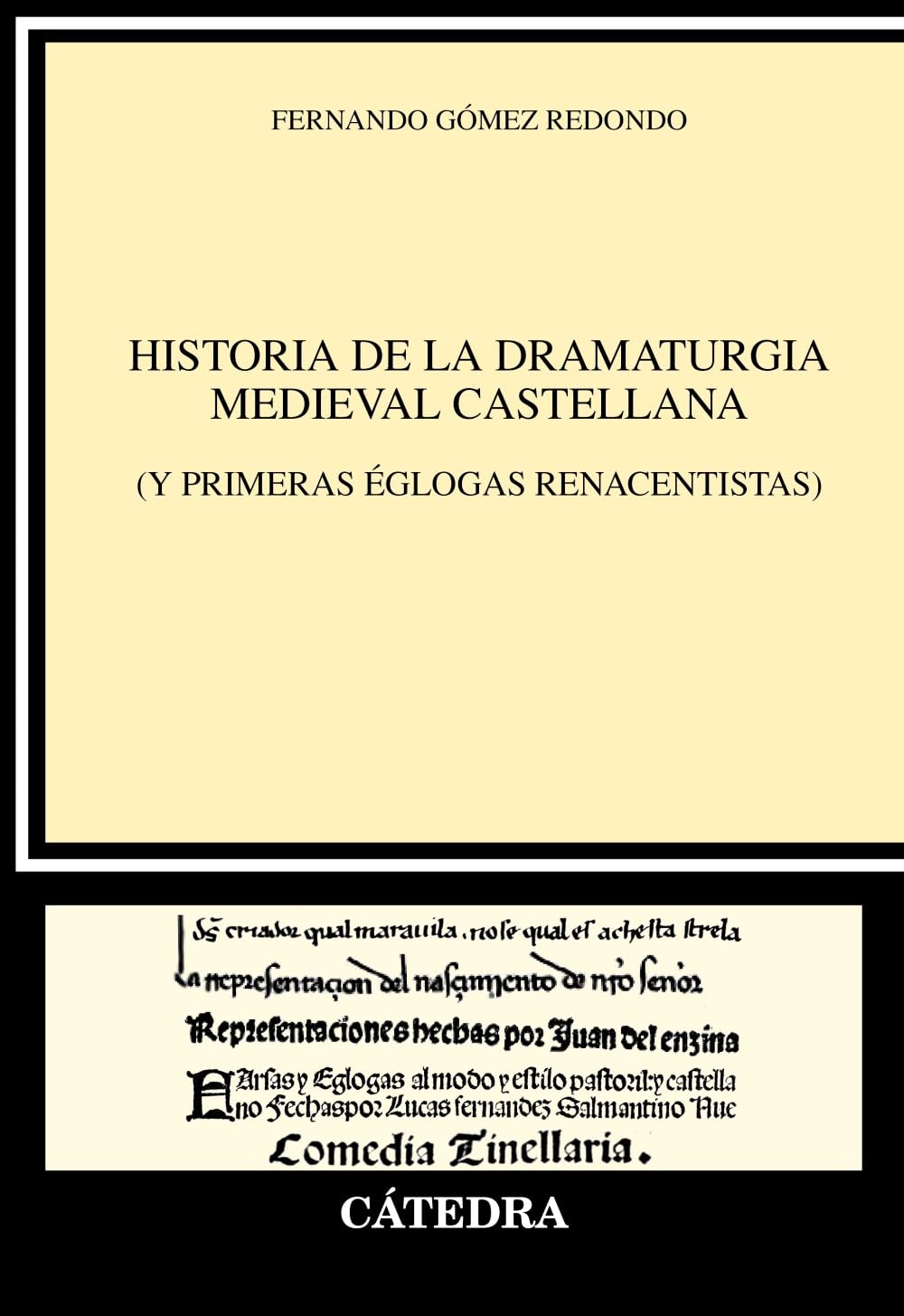 Libro: Historia de la dramaturgia medieval castellana: (y églogas renacentistas)
