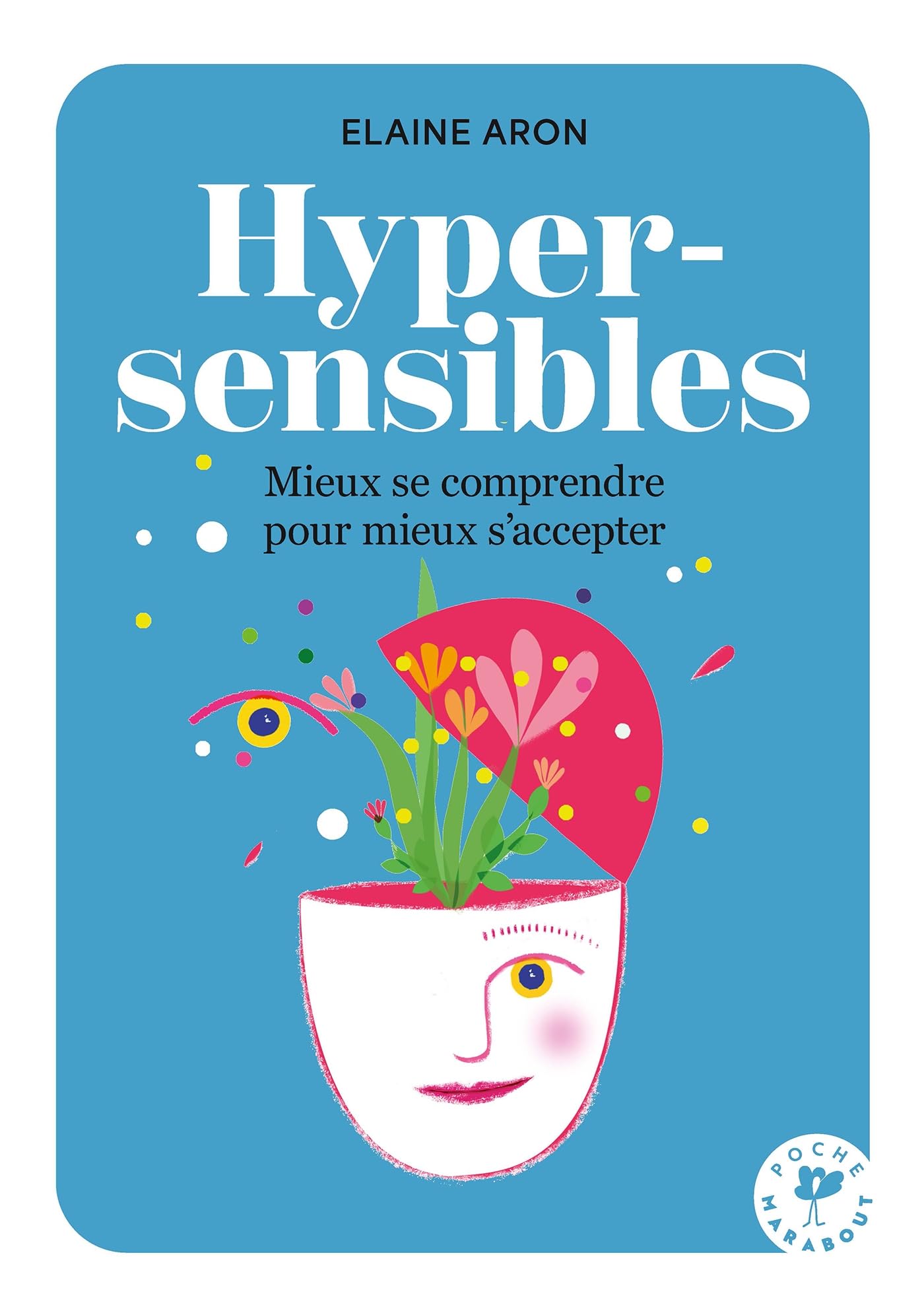 Libro: Hypersensibles: Nouvelle édition du best seller aux 150 000 lecteurs