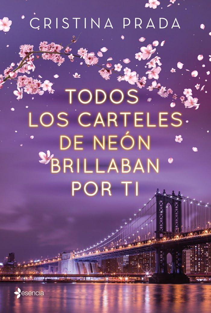 Libro: Todos los carteles de neón brillaban por ti