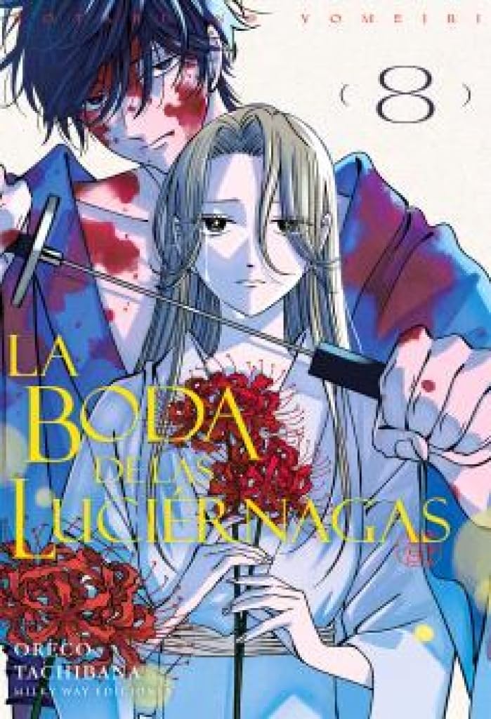 Libro: LA BODA DE LAS LUCIÉRNAGAS, VOL. 8