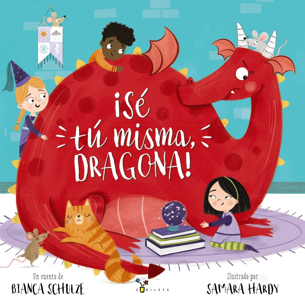 Libro: ¡Sé tú misma, dragona!