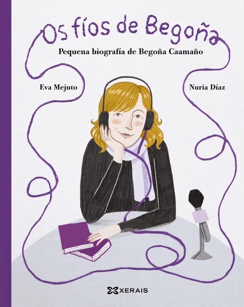 Libro: Os fíos de Begoña: Pequena biografía de Begoña Caamaño