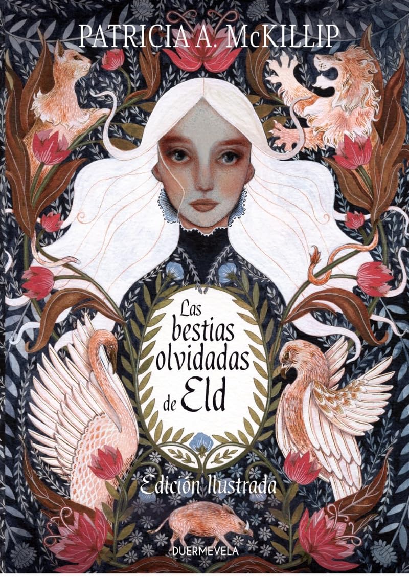 Libro: LAS BESTIAS OLVIDADAS DE ELD: EDICIÓN ILUSTRADA (LA OTRA FANTASIA)