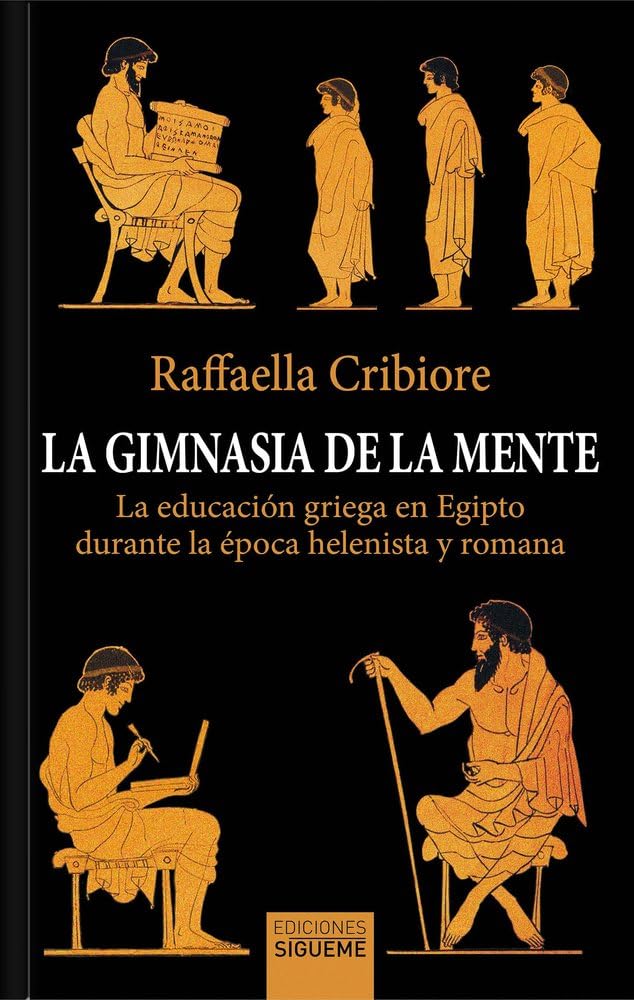 Libro: La gimnasia de la mente: La educación griega en Egipto durante la época helenista y romana: 129 (El Peso de los Días)