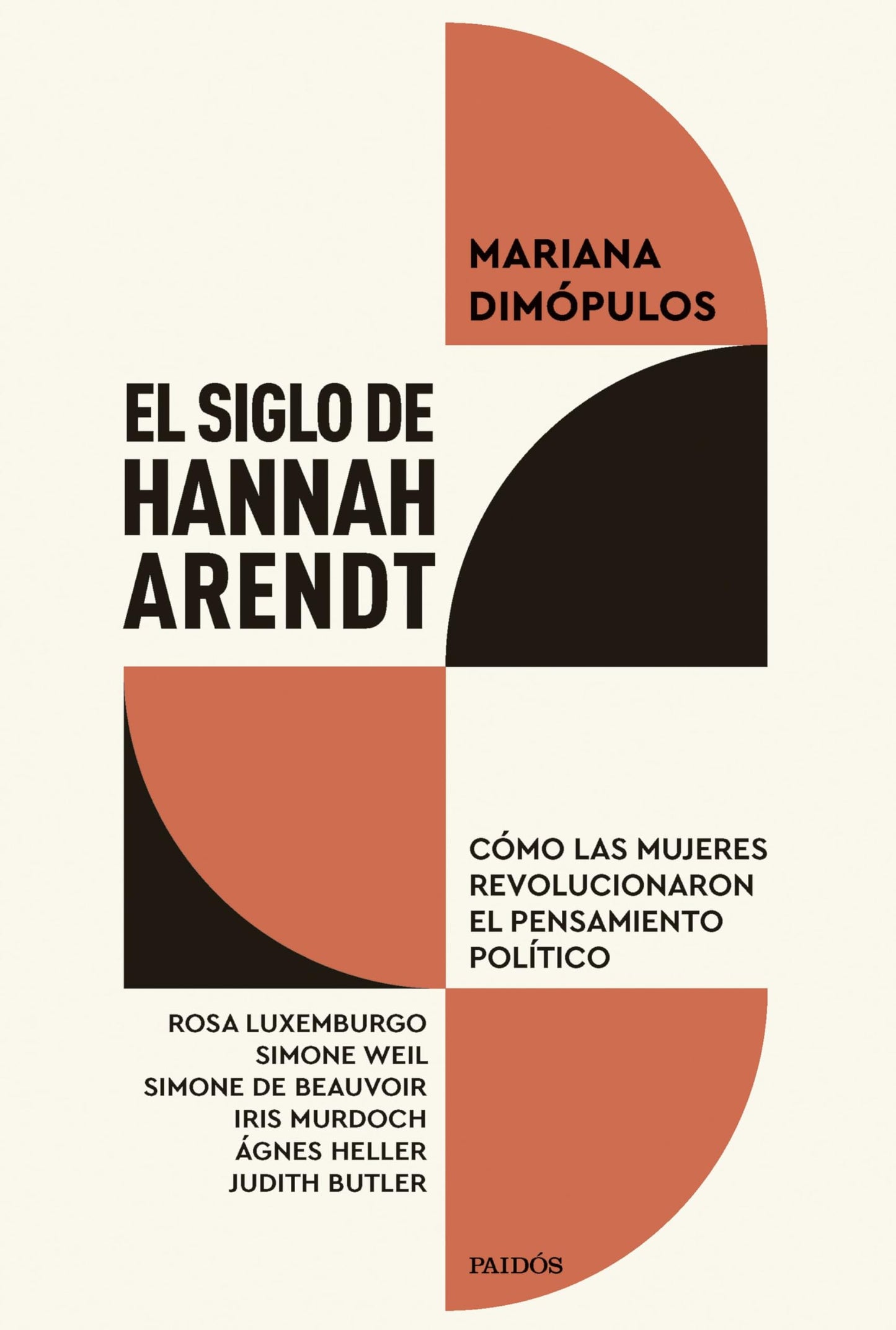 Libro: El siglo de Hannah Arendt: Cómo las mujeres revolucionaron el pensamiento político (Básica)