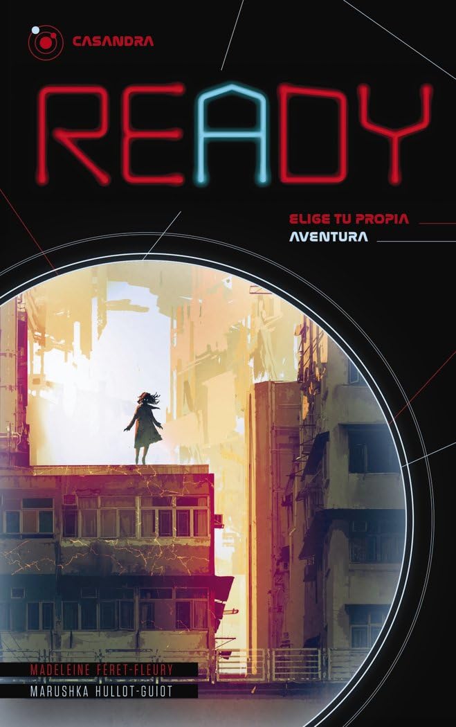 Libro: Ready. Casandra: Tú eres el protagonista (LITERATURA JUVENIL - Ready)