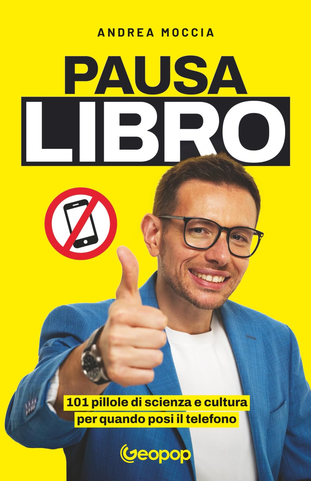 Libro: Pausa Libro: 101 pillole di scienza e cultura per quando posi il telefono
