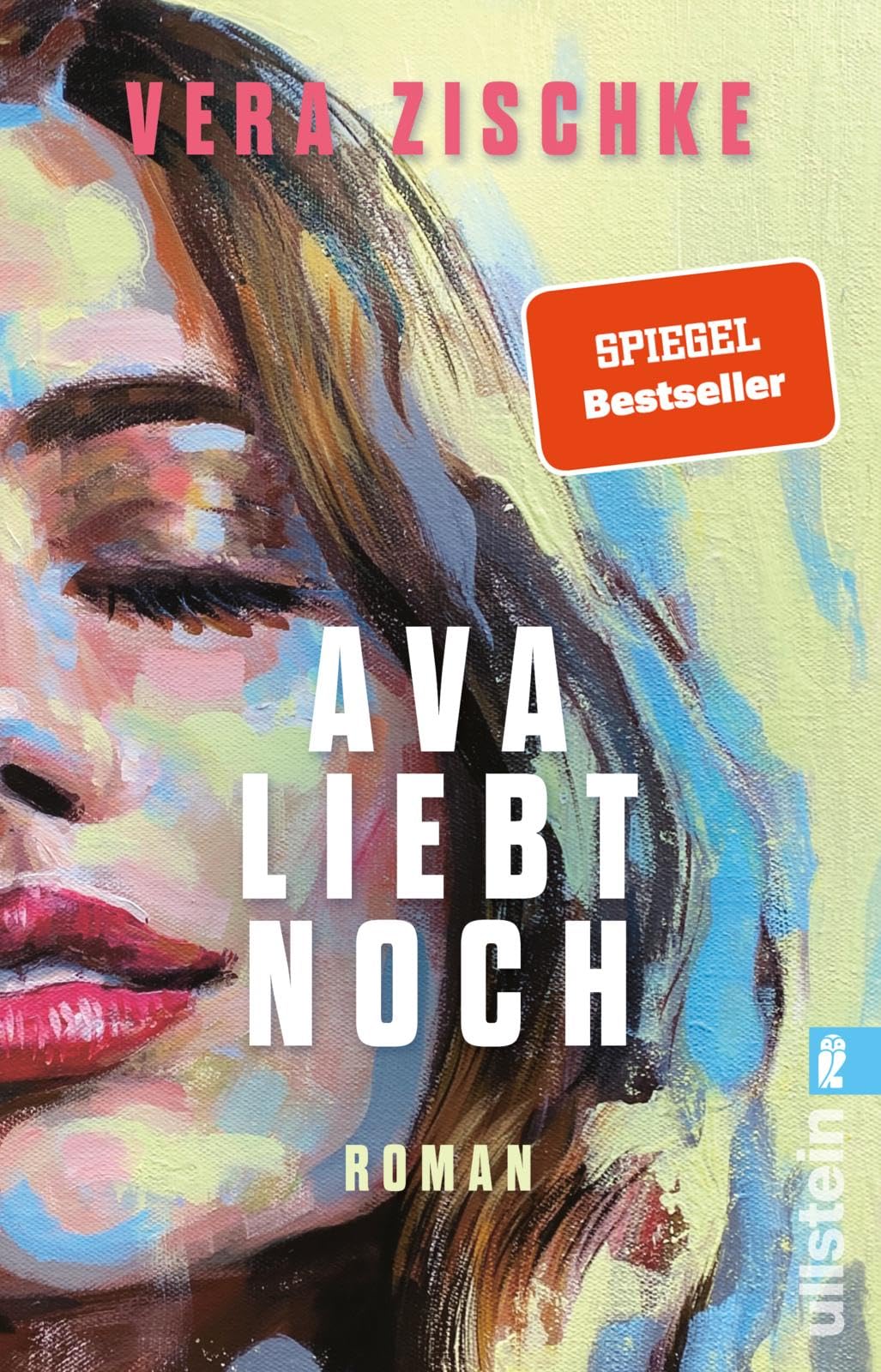 Libro: Ava liebt noch: Roman | SPIEGEL-Bestseller: Der ungewöhnlichste und schönste Liebesroman des Jahres