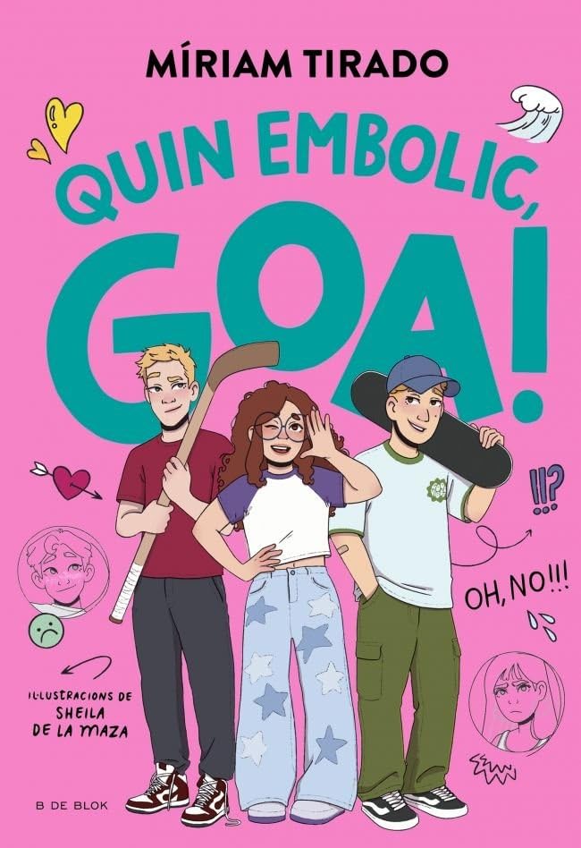 Em dic Goa 10 - Quin embolic, Goa!: Oh no!!! (Llibres per a adolescents)