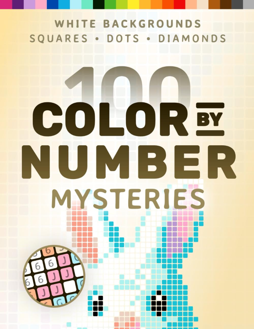 Libro: 100 Color by Number Mysteries: White-Background Edition – A Coloring Book for Adults Relaxation and Wonder – Squares, Diamonds, Dots (Pixelcolorist Quest)