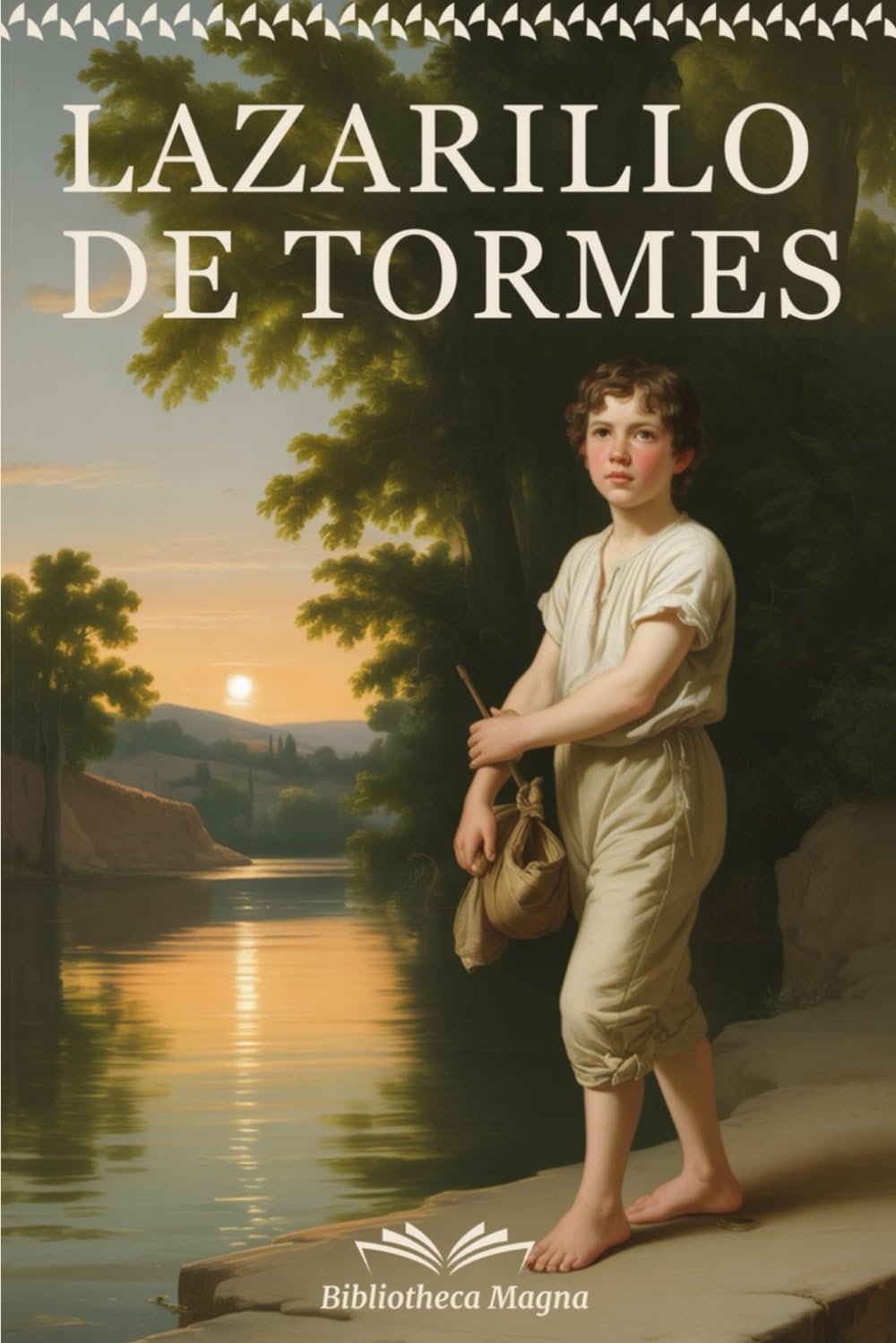 Libro: Lectura Clásica: EL LAZARILLO DE TORMES – Fortunas y Adversidades de un Pícaro: Edición Completa con Notas de Análisis, Contexto y Ilustraciones