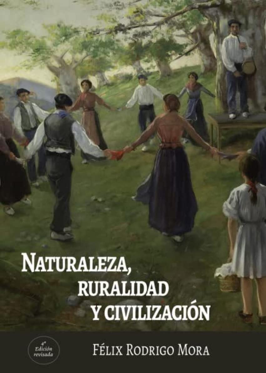 Libro: NATURALEZA, RURALIDAD Y CIVILIZACI?N
