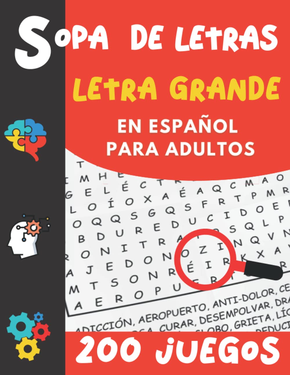 Libro: Sopa de Letras Letra Grande en Español: Para Adultos | 200 Juegos- 4000 Palabras + Soluciones | idea del regalo (Spanish Edition)