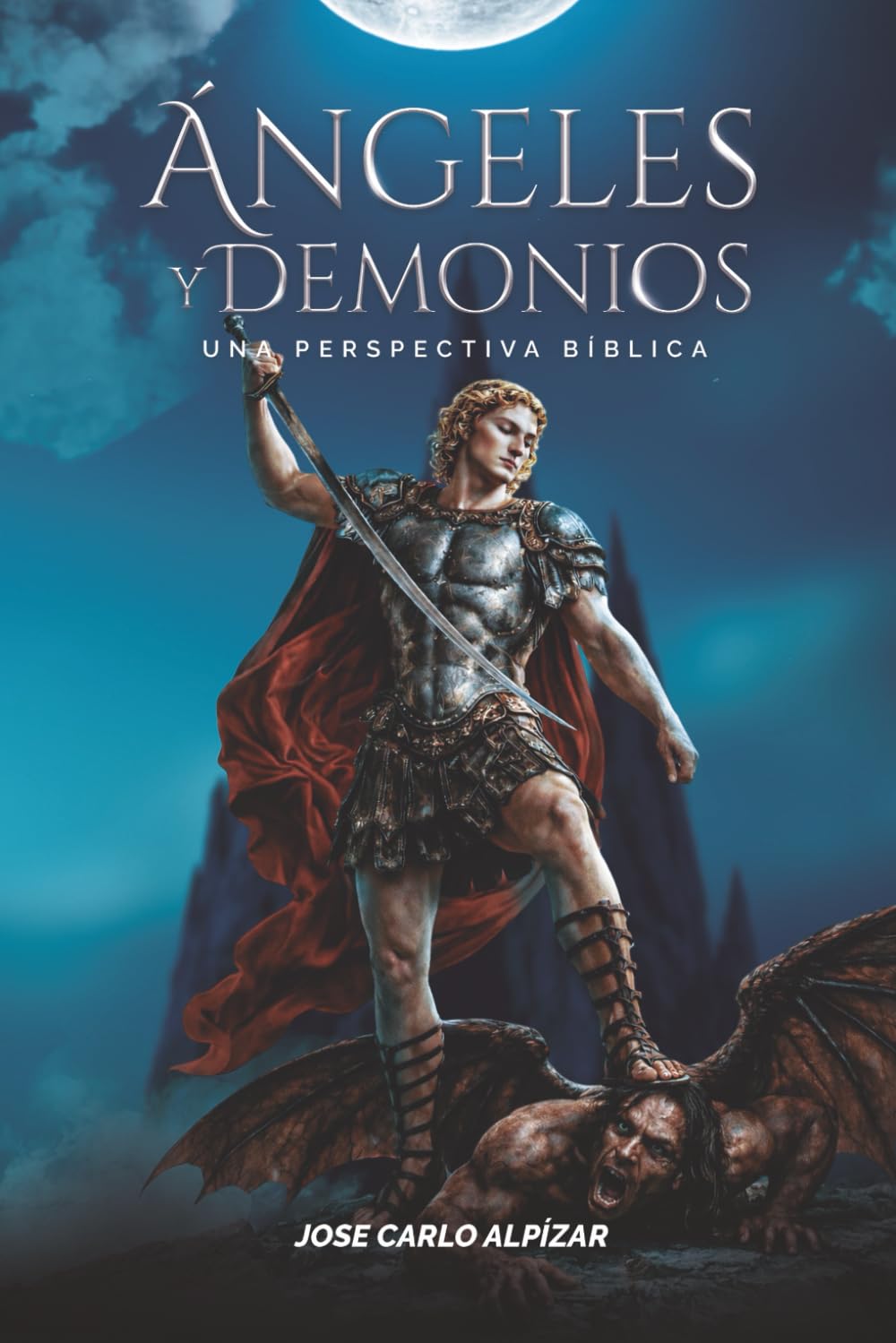 Libro: Ángeles y Demonios: Una Perspectiva Bíblica
