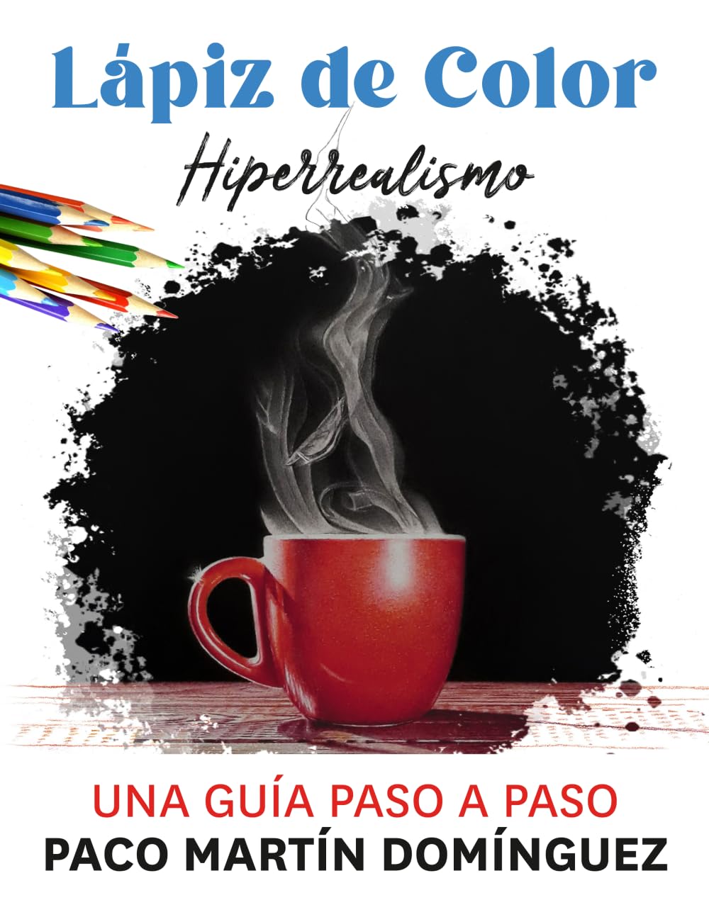 Libro: Lápiz de Color Hiperrealismo