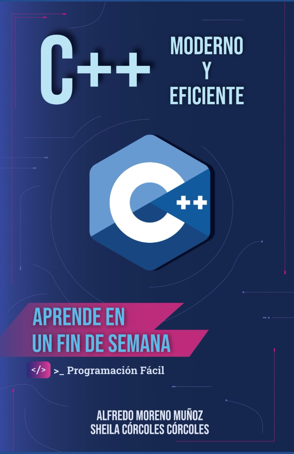Libro: Aprende C++ en un fin de semana (Spanish Edition)