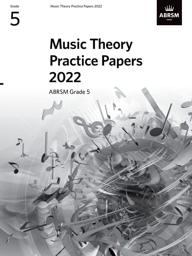Libro: Music Theory Practice Papers 2022, ABRSM Grade 5 (Theory of Music Exam papers & answers (ABRSM))