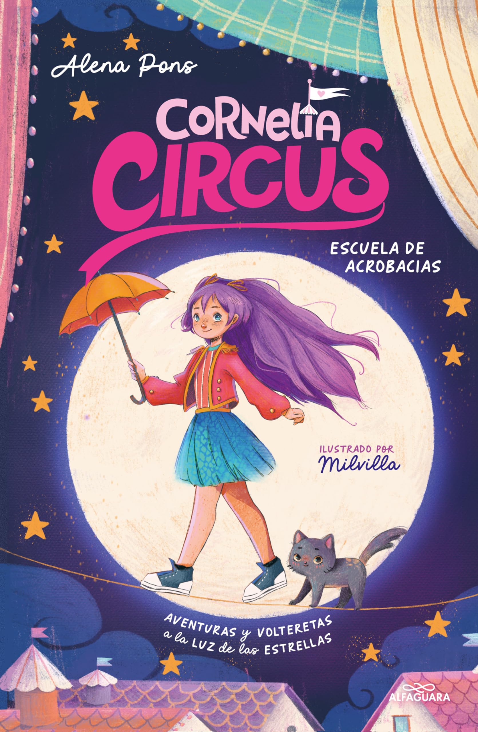 Libro: Cornelia Circus 1 - Escuela de Acrobacias: Aventuras y volteretas a la luz de las estrellas (Circo Mágico)