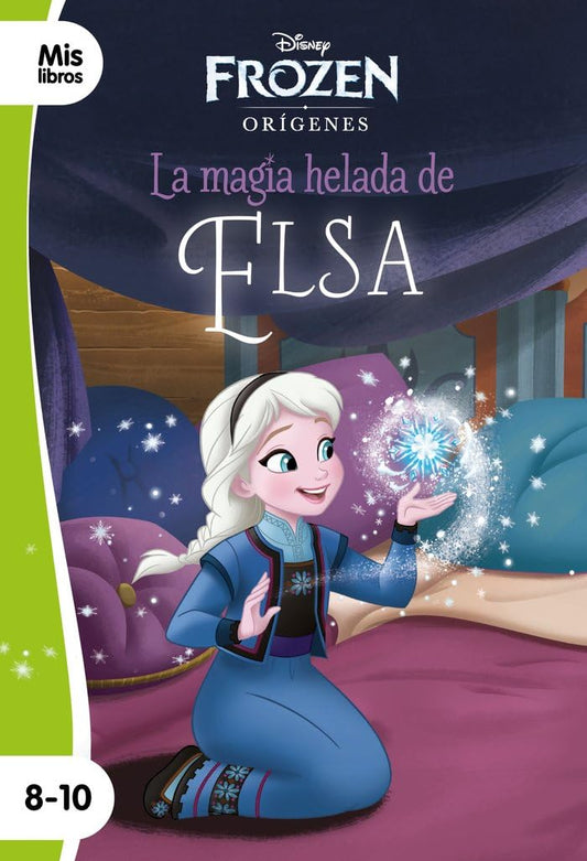 Frozen. La magia helada de Elsa: Narrativa orígenes (Mislibros)