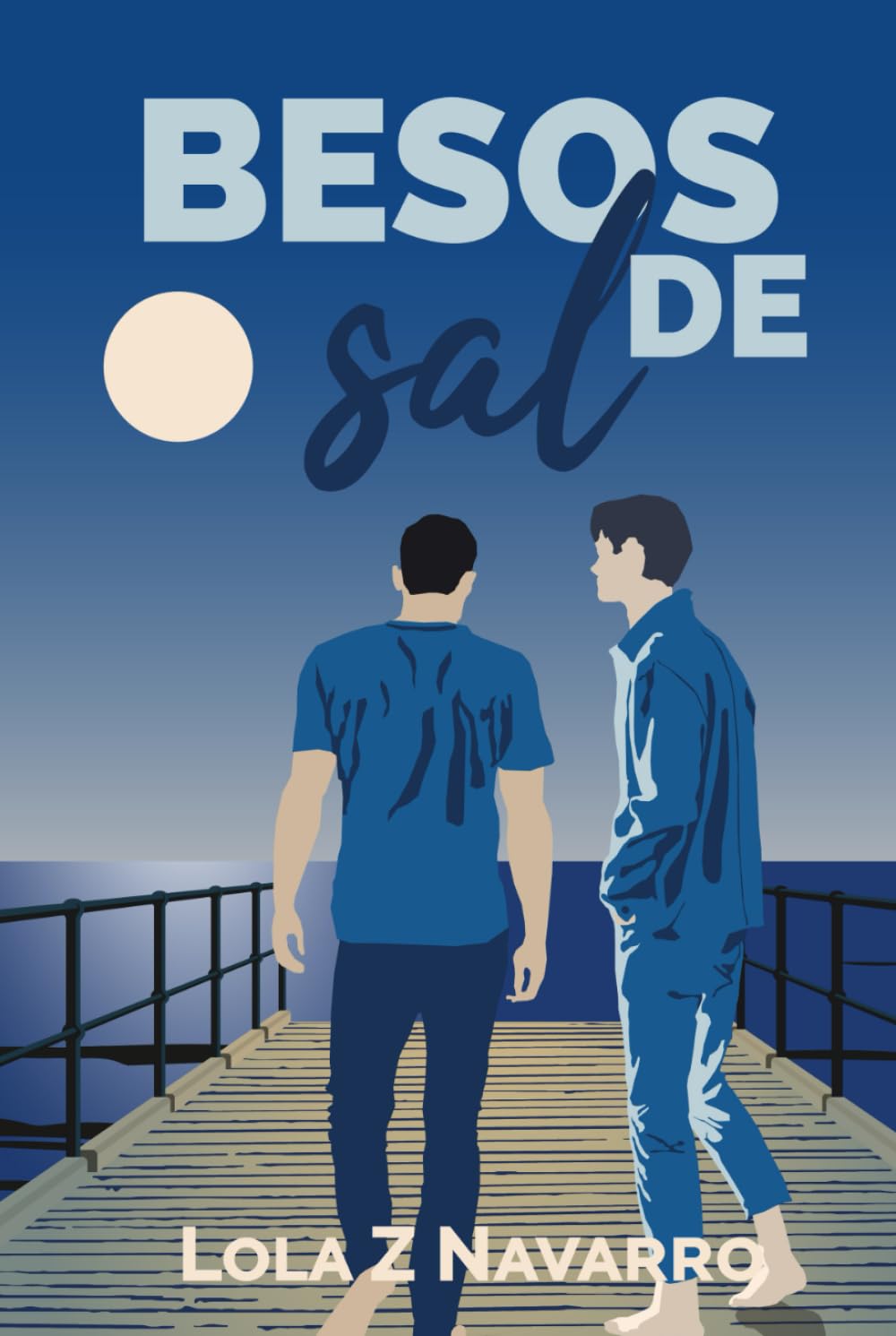 Besos de Sal: Romance LGTBI, un friends to lovers entre compañeros de trabajo y padre soltero (Autoconclusivo) (Hoy y siempre)