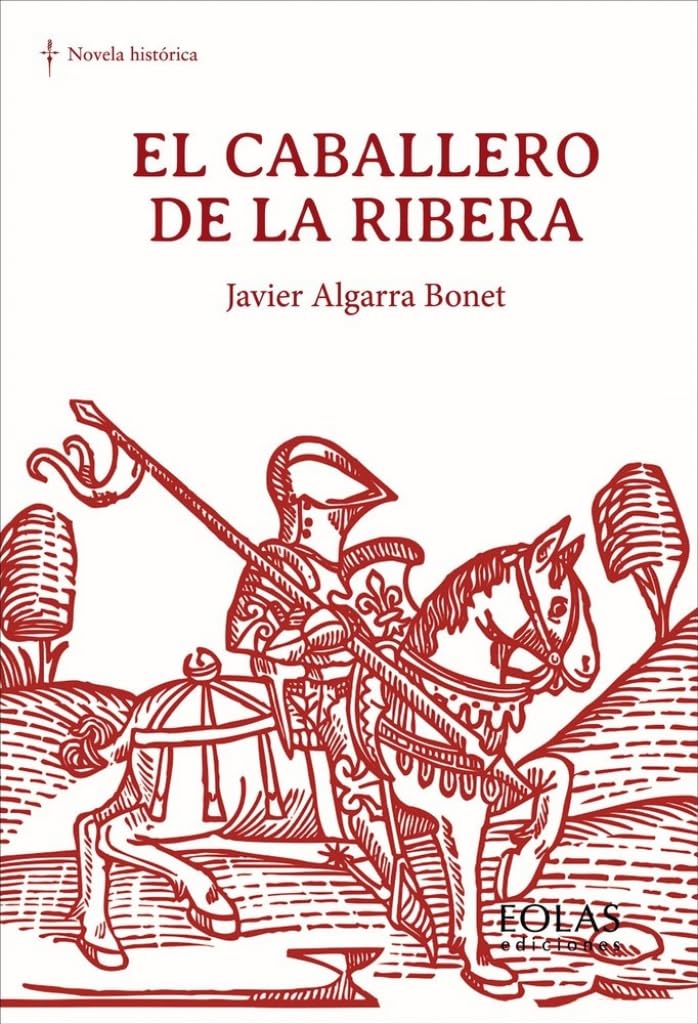 Libro: El caballero de la Ribera (Narrativa)